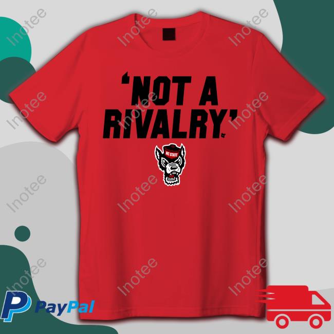 Pack Pride Nc State Not A Rivalry Long Sleeve Shirt
