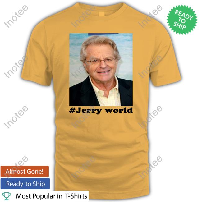 Jerry Springer World Tee