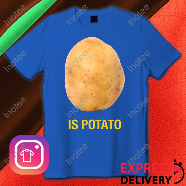 The Late Show With Stephen Colbert Is Potato T Shirt