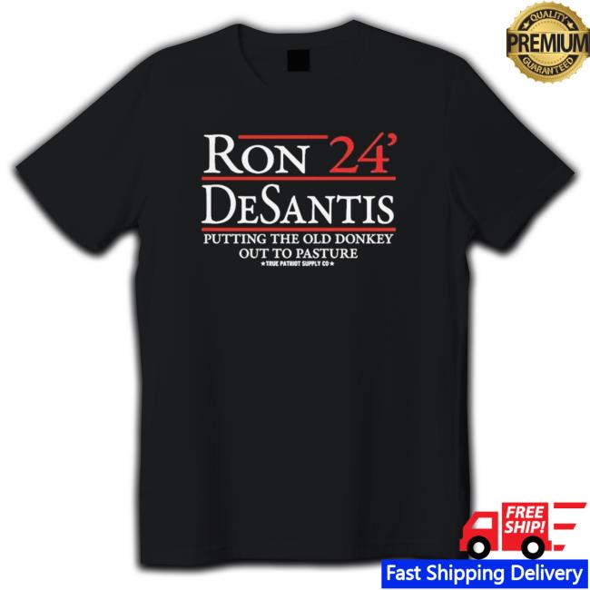 Ron Desantis 2024 Putting The Old Donkey Out To Pasture Crewneck Sweatshirt