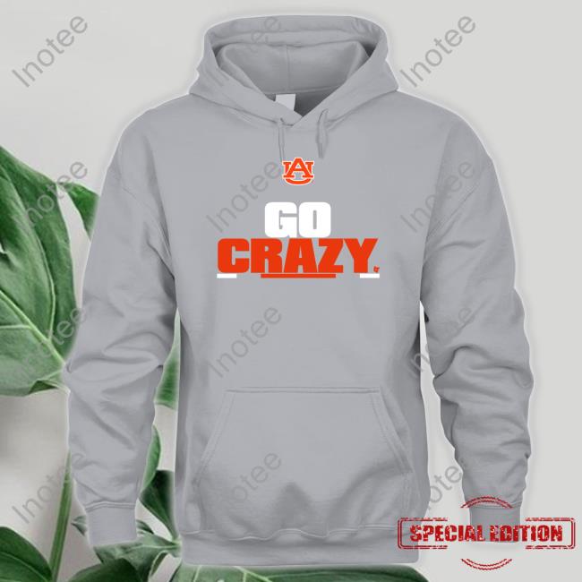 Breakingt Merch Auburn Football Go Crazy Hoodie