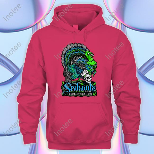 Seahawks Gameday Poster Seahawks Vs Raiders 2022 Thanksgiving Weekend Hoodie