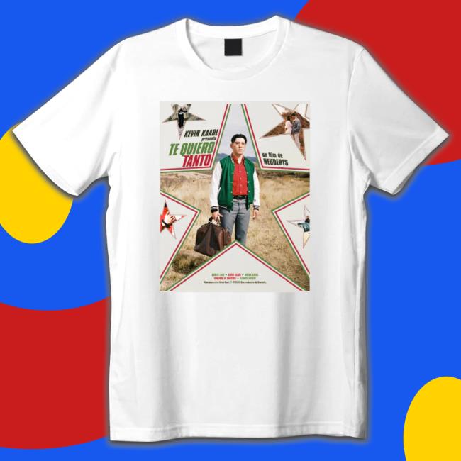 Official Kevin Kaarl Te Quiero Tanto Shirt