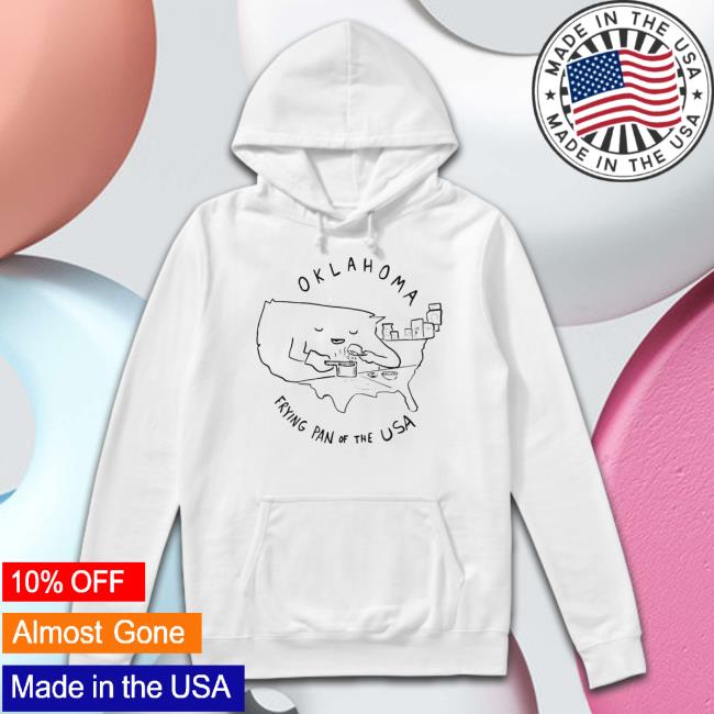 Trending Oklahoma Frying Pan Of The Usa T-Shirt Trending Oklahoma Frying Pan Of The Usa Hoodie Sweatshirt