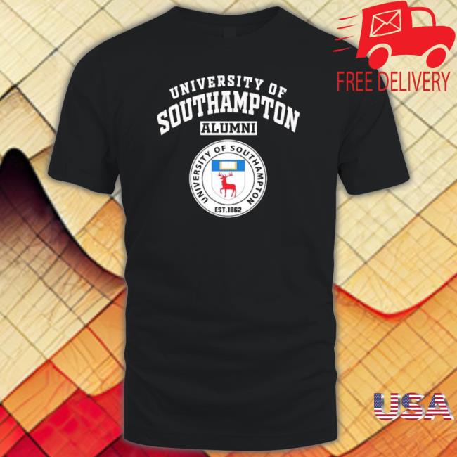 University Of Southampton Alumni Est 1862 Shirt