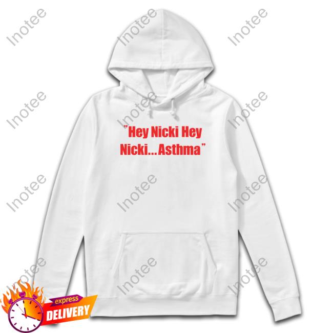 Hey Nicki Hey Nicki Asthma Hooded Sweatshirt