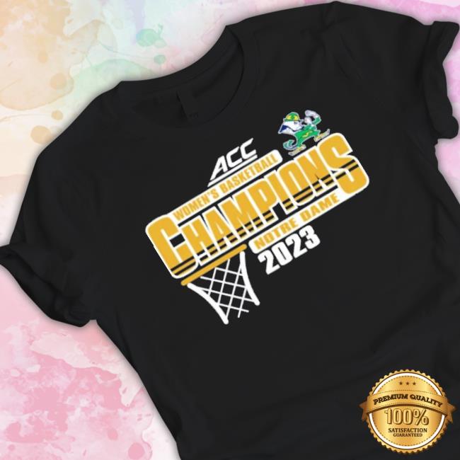 Acc Women’S Notre Dame Fighting Irish Champs 2023 shirt