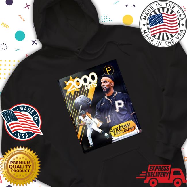 Congratulations To Andrew Mccutchen On Career Hit No. 2000 T-Shirt