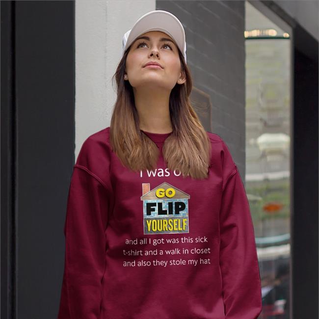 Guillerhomo I Was On Go Flip Yourself And All I Got Was This Sick Shirts Black