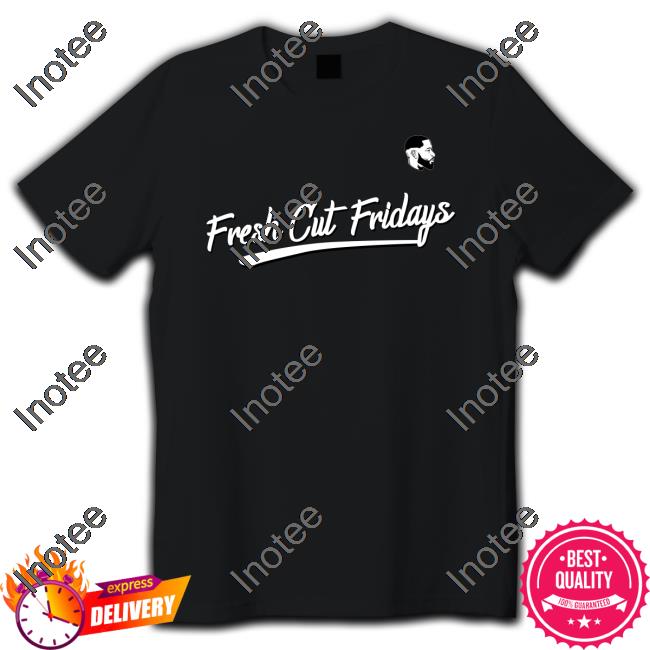 Dr. Q Faiyaz Wearing Fresh Cut Fridays Shirt