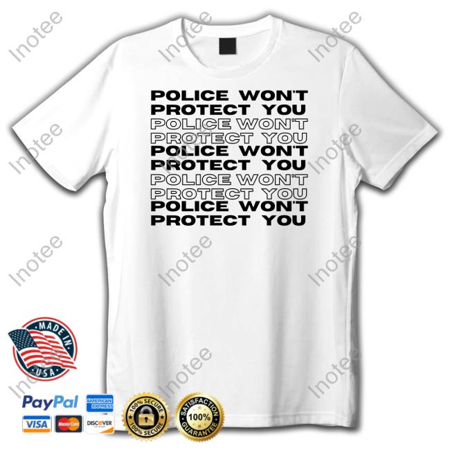 Abortionfundoh Police Won't Protect You Long Sleeve T Shirt