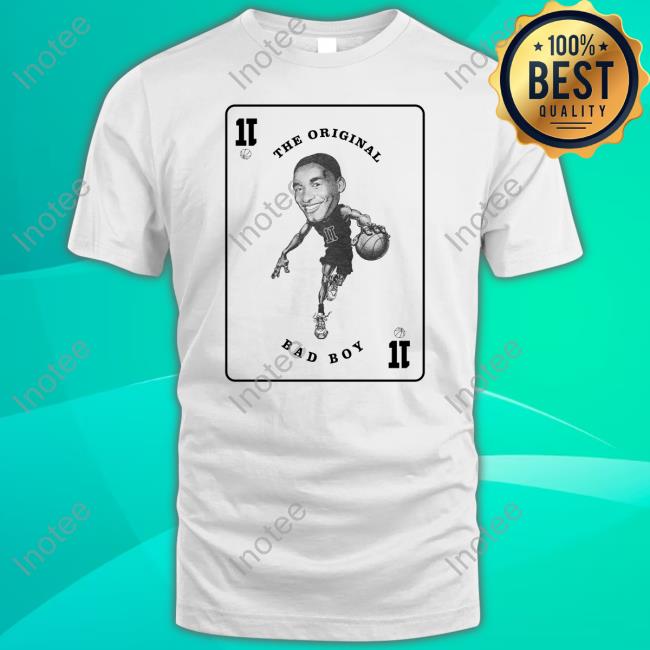 Isiah Thomas The Original Bad Boy Isiah Zeke Thomas T Shirt