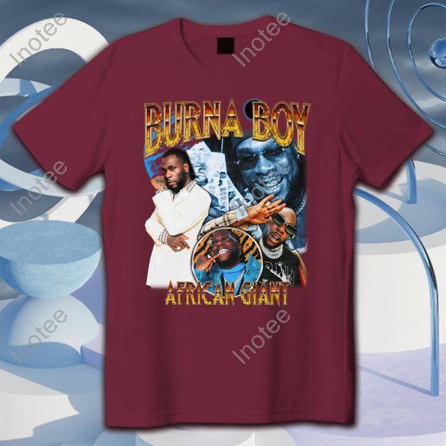Sparkboyzco Merch Burna Boy African Giant T Shirt Sparkboyzco Merch Burna Boy African Giant Hoodie