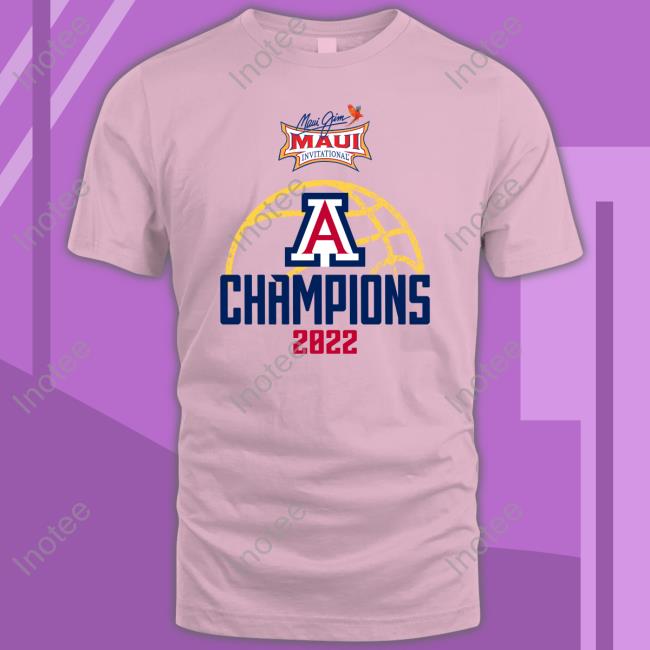Arizona Basketball Maui Invitationals Champion 2022 T Shirts