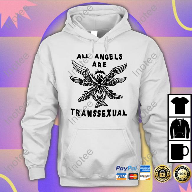 All Angels Are Transsexual Tee Shirt