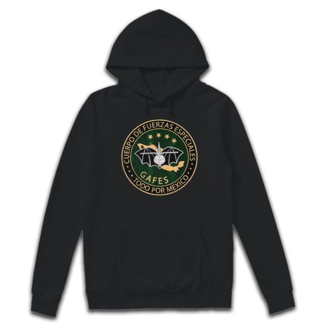 Awesome Gafes Mexican Special Force Fuerzas Patriot Shirt