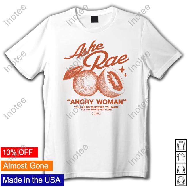 Ashemusic Ashe Rae Angry Woman You Can Do Whatever You Want I'll Do Whatever I Like Long Sleeve Shirt