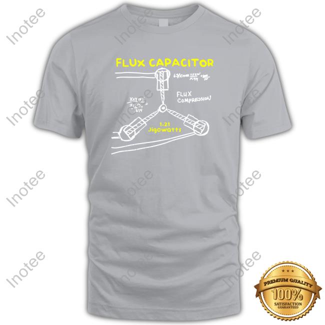 Flux Capacitor Flux Compression 1.21 Jigowatts Shirt Super70ssports