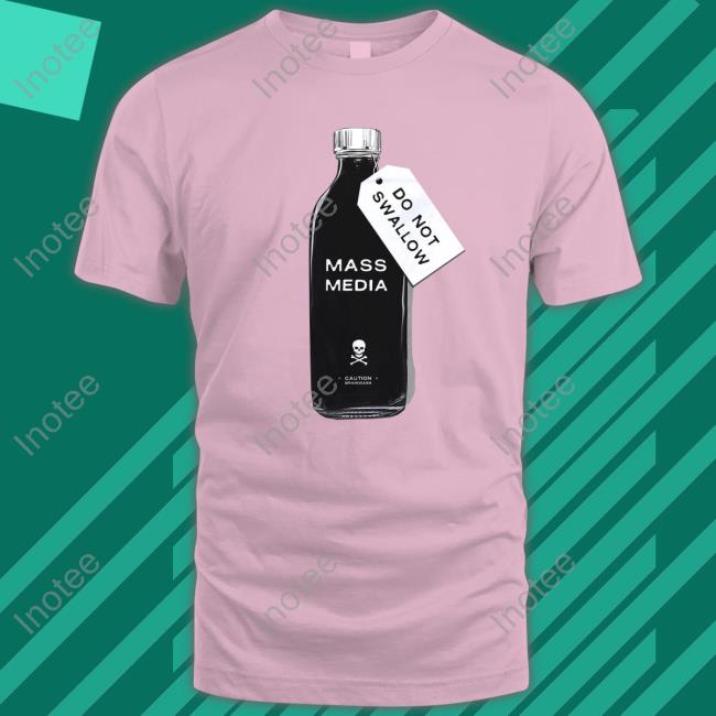 Allriot Merch Do Not Swallow Mass Media Shirt