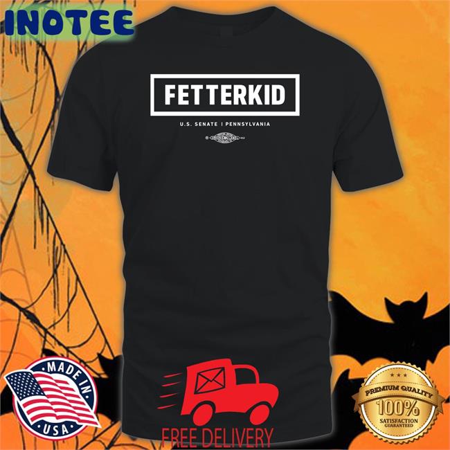 Fetterkid U.S. Senate Pennsylvania T Shirt