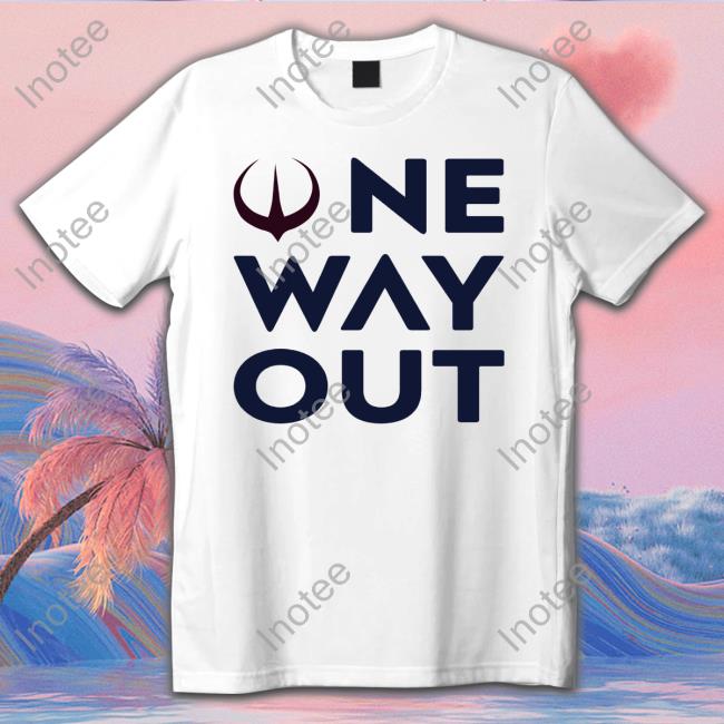 One Way Out Tee Shirt Duncanpow