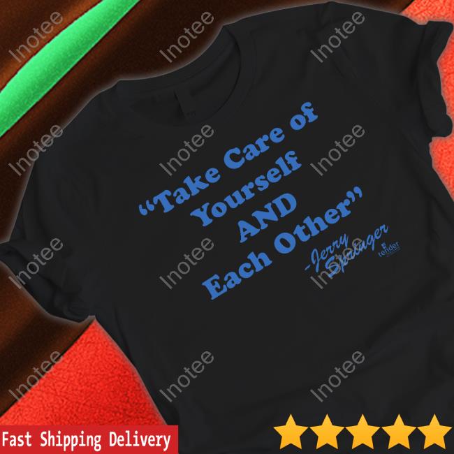 Cincyshirts Store Jerry Springer Take Of Yourself And Each Other Crewneck Sweatshirt