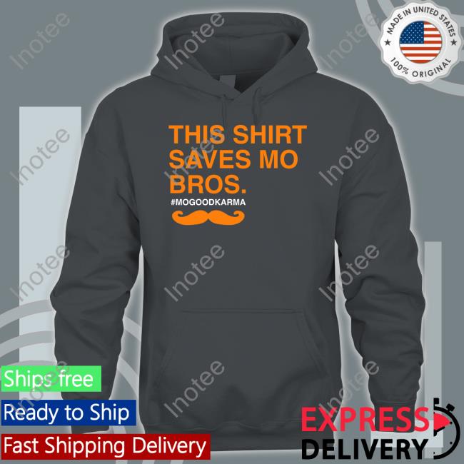 Dionne Miller This Shirt Saves Mo Bros Mogoodkarma Shirt Obvious Shirts Merch