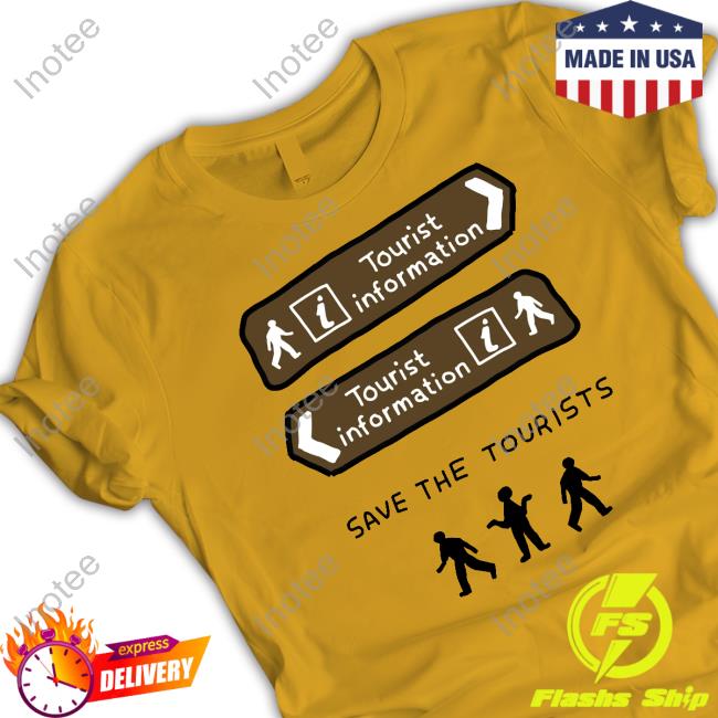 Tourist Information Save The Tourists Sweatshirt