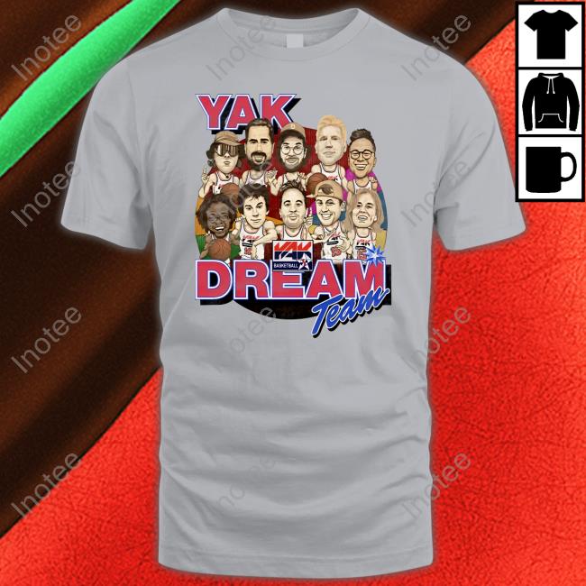 Barstoolsports Store Yak Dream Team T Shirt