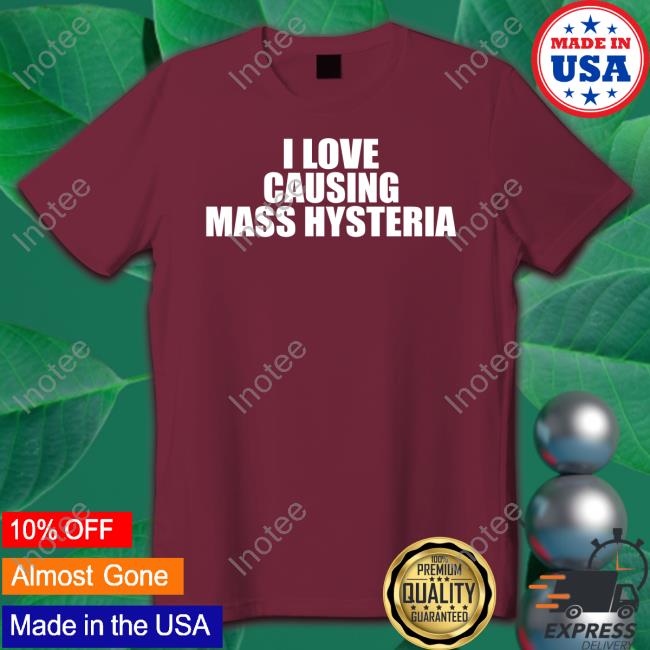 Gl0thes Merch I Love Causing Mass Hysteria Sweatshirt