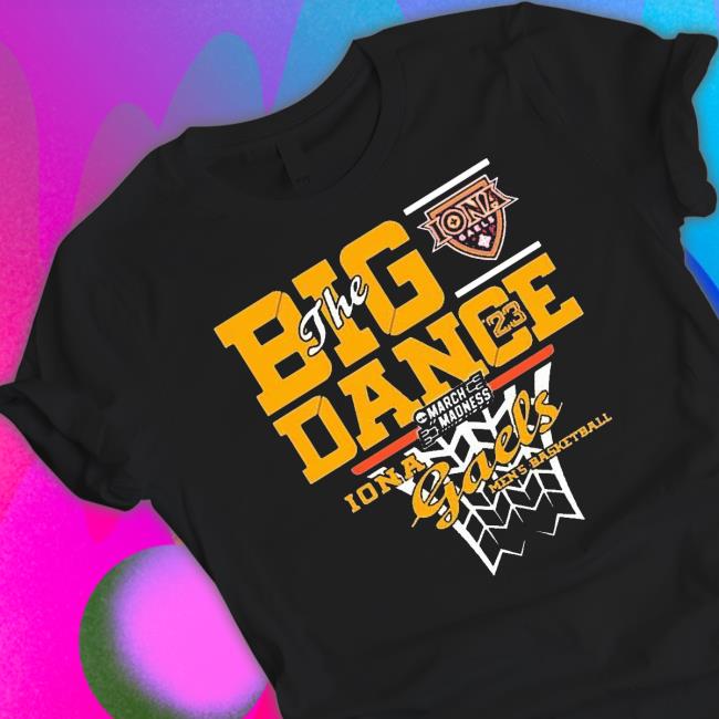 Iona University Men’S Basketball 2023 March Madness Bound shirt