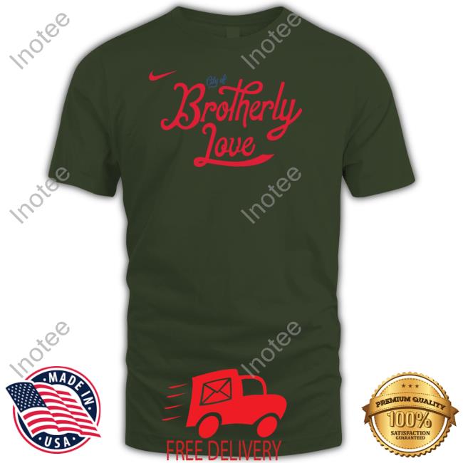 Philadelphia 76Ers City Of Brotherly Love Shirt Fanatics Merch