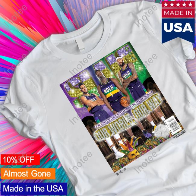 Slam Goods Merch Slam Cj Mccollum Zion Williamson Brandon Ingram Our World Our Way Hooded Sweatshirt