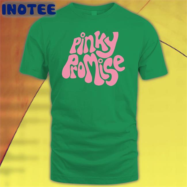 Pinky Promise Shirts