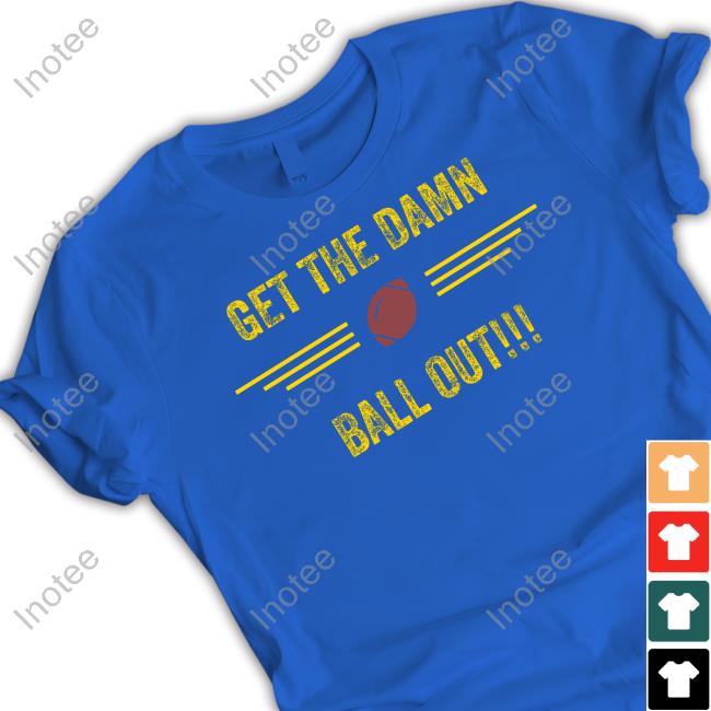 Get The Damn Born Out Tee Shirts Benjamin St-Juste Get The Damn Born Out Tee Shirts