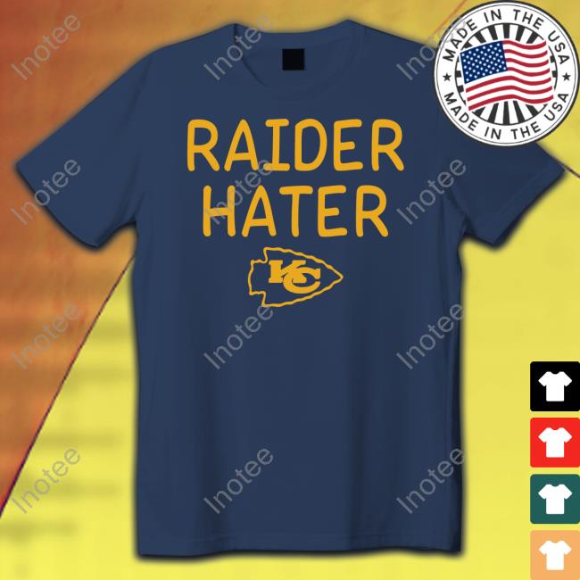Raider Hater Kansas City Chiefs Hooded Sweatshirt
