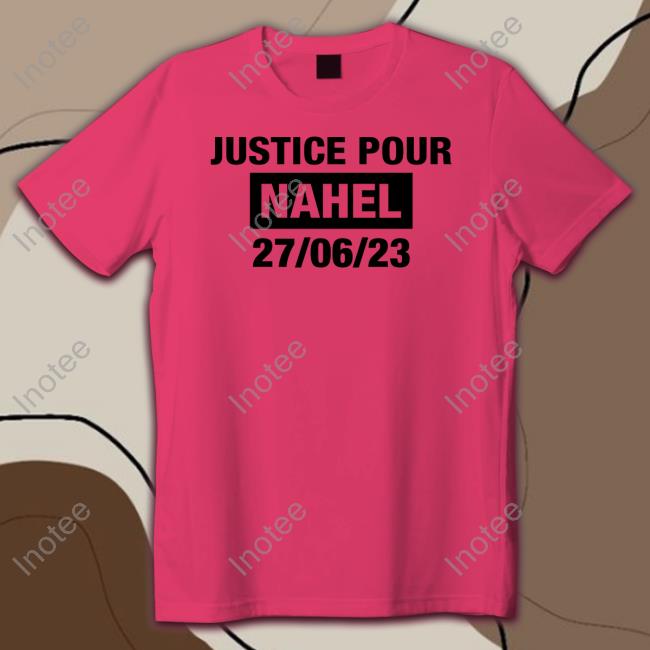 Justice Pour Nahel 27-06-23 Sweatshirt Justice Pour Nahel Tank Top