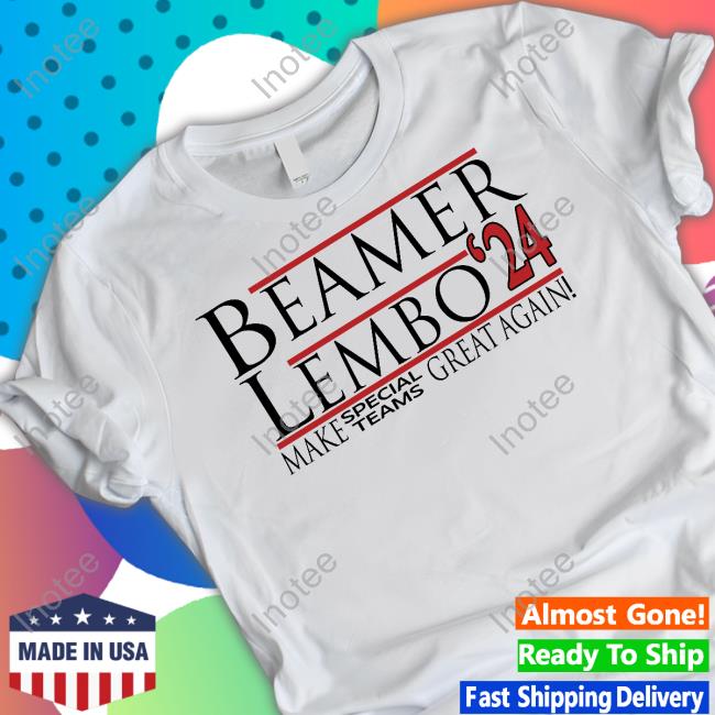 Beamer Lembo 24 Make Special Teams Great Again Shirt