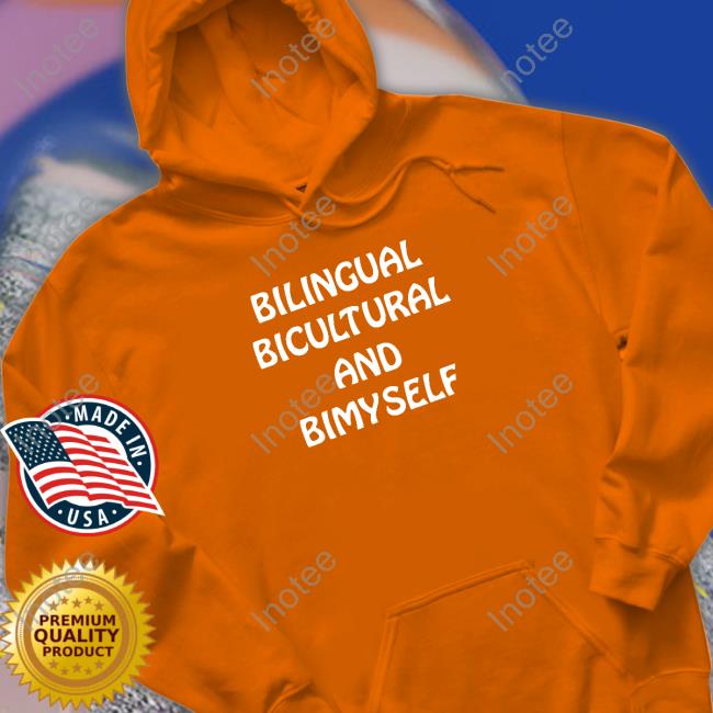 Bilingual Bicultural And Bimyself Tee Shirt