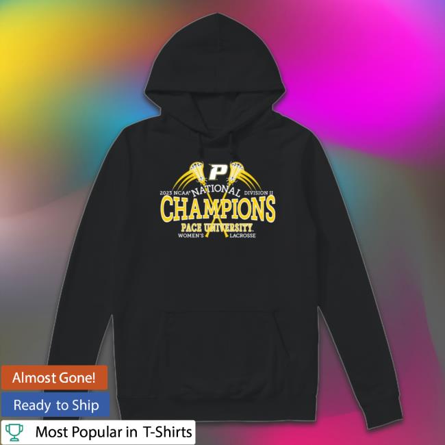 Pace University 2023 D2 Wlax Natl Champions shirt