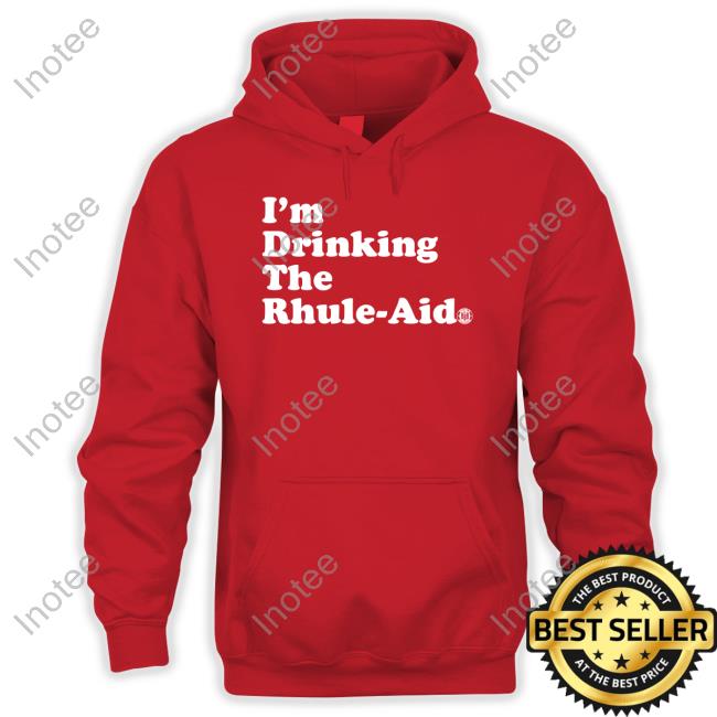 I'm Drinking The Rhule-Aid Tee Bbbprinting Merch