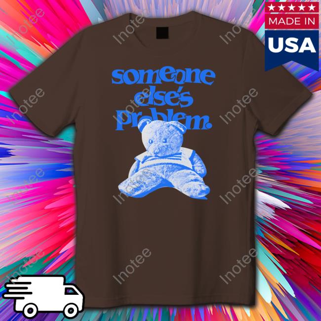 Someone Else's Problem Bear Tee Shirt