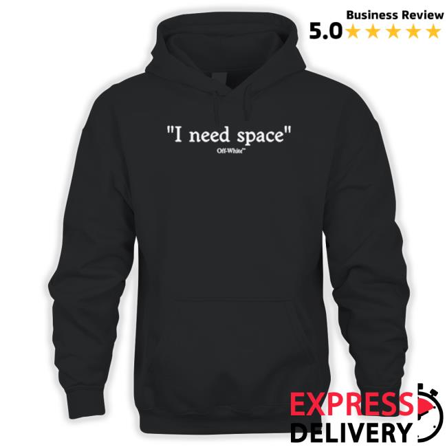 Official I Need Space New Shirt