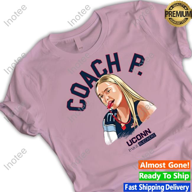 Athlete's Thread Merch Coach P Uconn Paige Bueckers Shirts