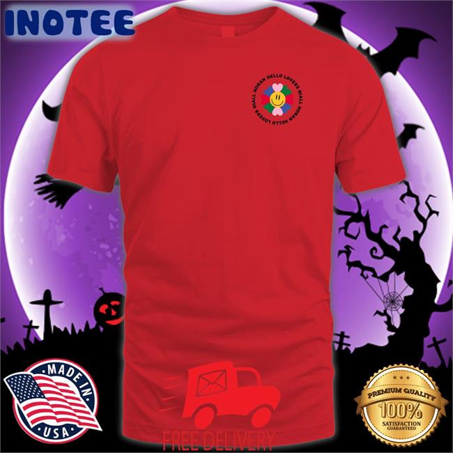 Hello Lovers Shirts