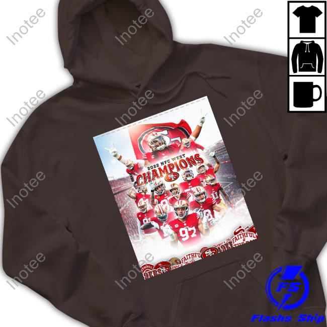 San Francisco 49Ers 2022 NFC West Champions Funny T Shirt 2022 NFC West Champions Tee Shirt San Francisco 49Ers