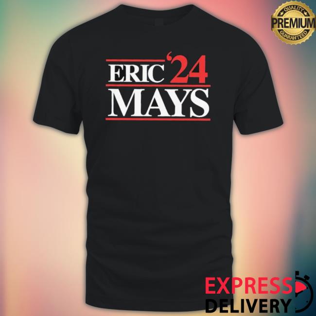 Eric Mays Point Of Order For President 2024 shirt