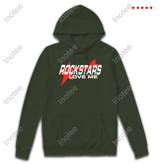 Hoesforclothes Rockstars Love Me T Shirt Hoesforclothes Rockstars Love Me Shirt
