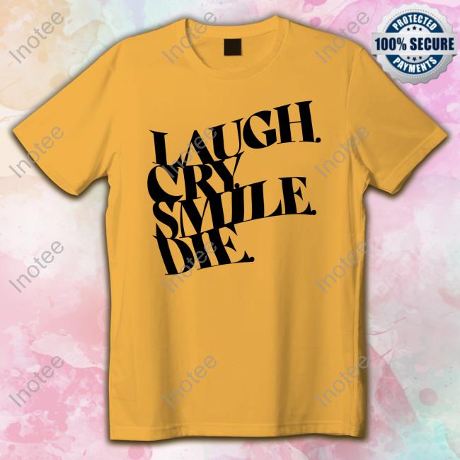 Anti-Flag Laugh Cry Smile Die Shirt
