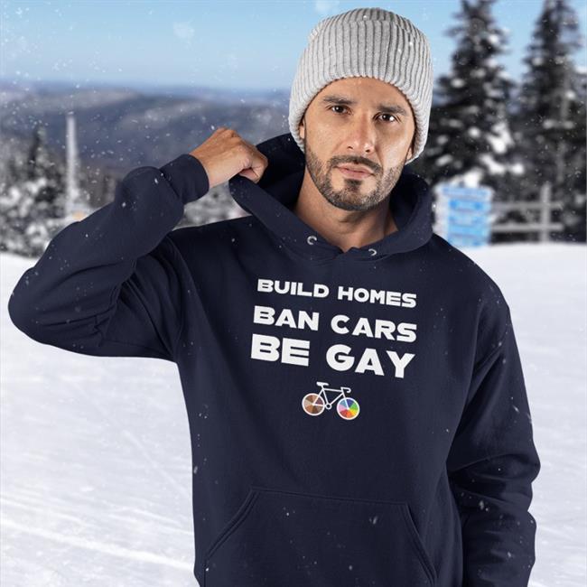 Bubba Build Homes Ban Cars Be Gay Shirt Bike Culver City